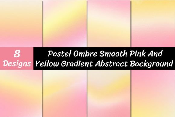 Pink and Yellow Gradient Backgrounds: A Soft, Modern Asset for Every Creator